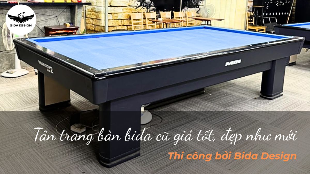 Tân trang bàn bida cũ
