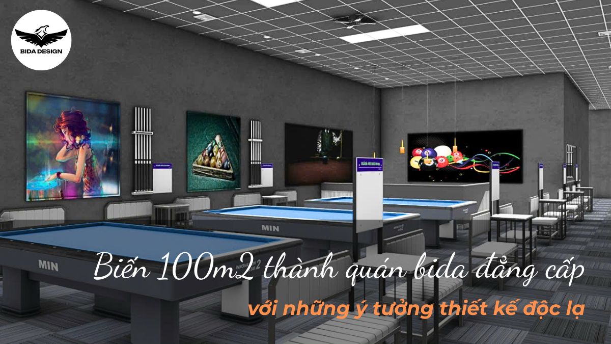 Biến 100m2 thành quán bida đẳng cấp với những ý tưởng thiết kế độc lạ