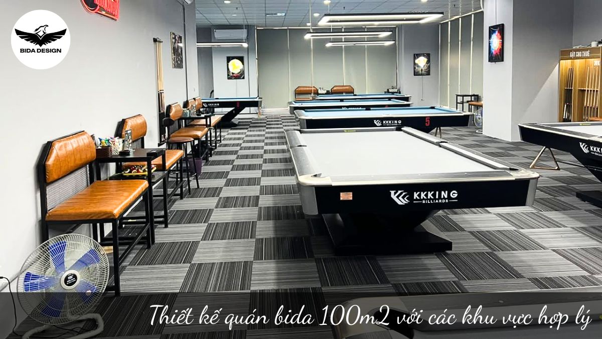 Thiết kế quán bida 100m2 với các khu vực hợp lý