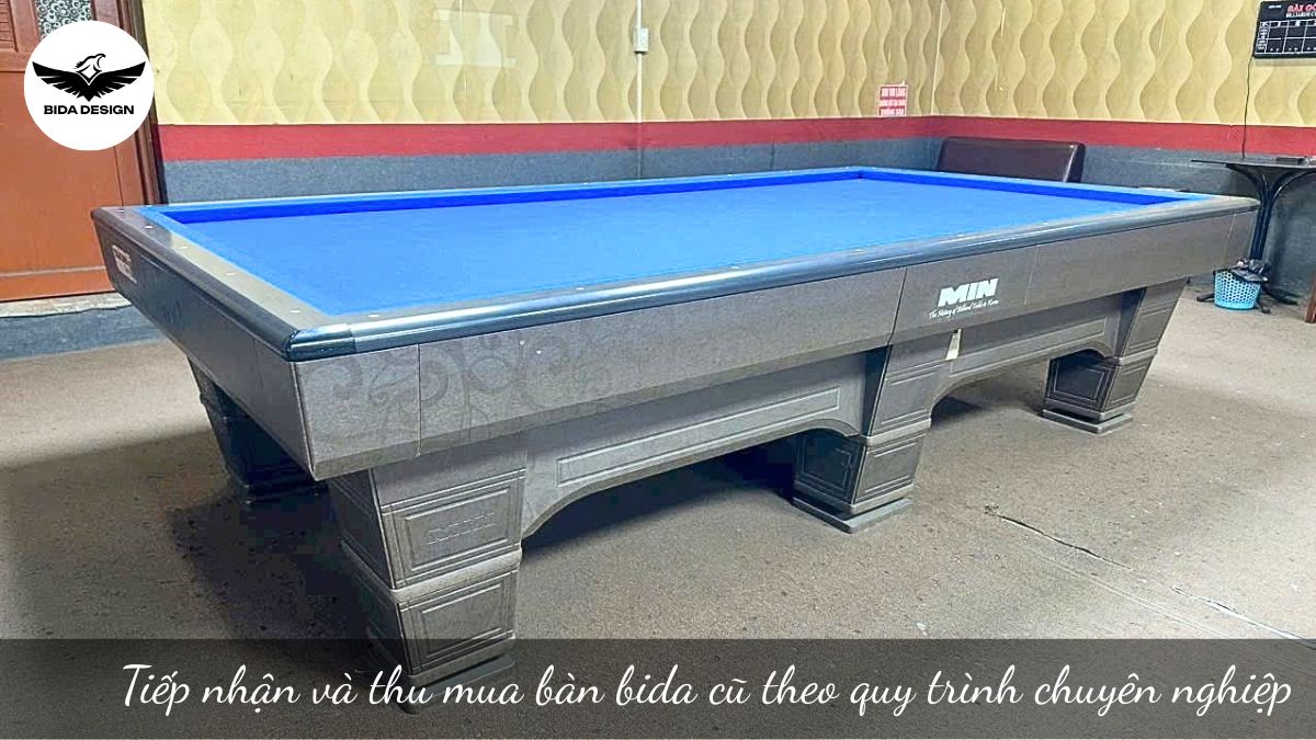 Tiếp nhận và thu mua bàn bida cũ theo quy trình chuyên nghiệp