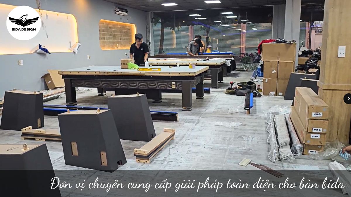 Đơn vị chuyên cung cấp giải pháp toàn diện cho bàn bida