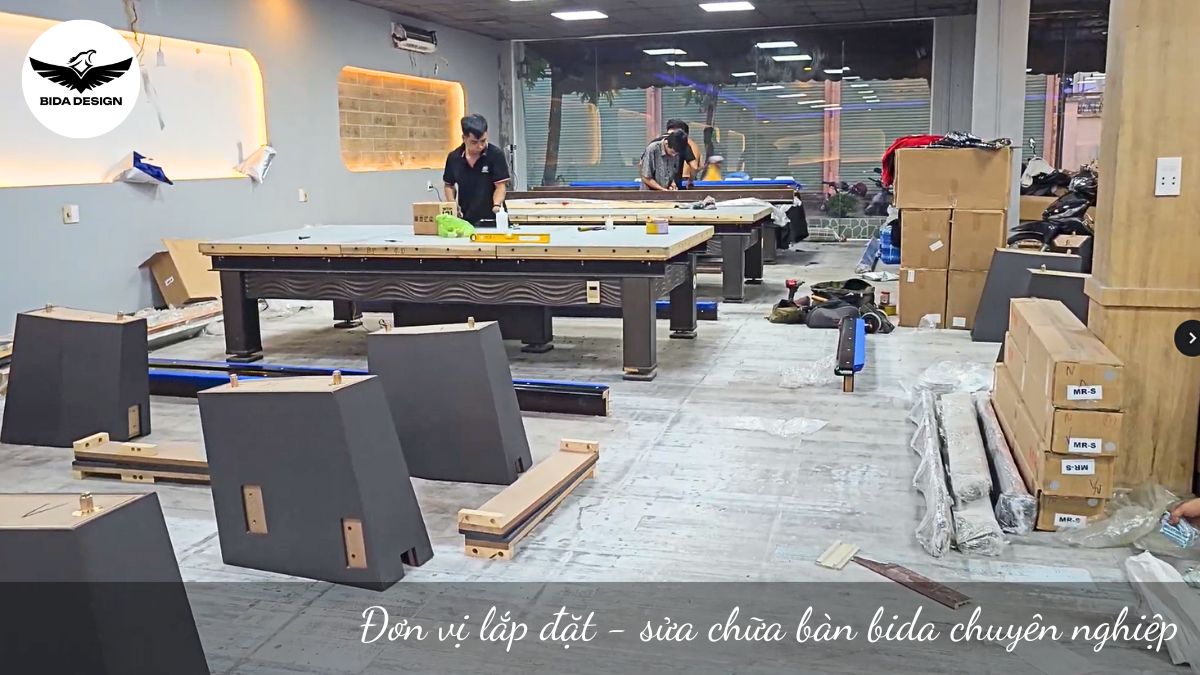 Đơn vị lắp đặt - sửa chữa bàn bida chuyên nghiệp