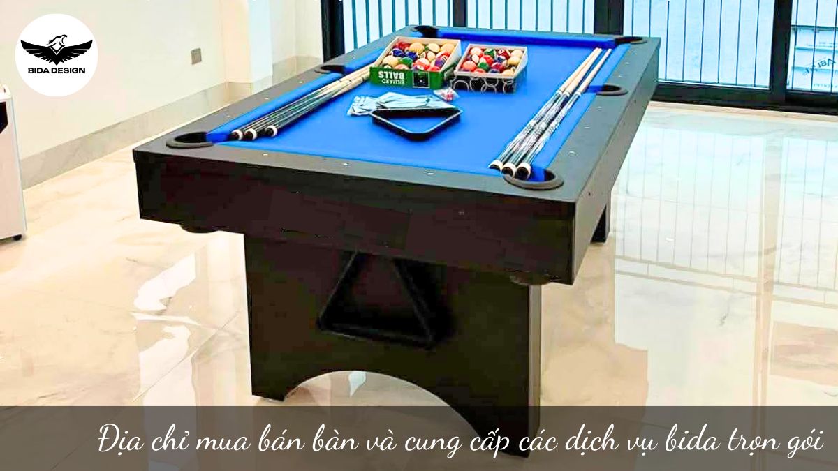 Địa chỉ mua bán bàn và cung cấp các dịch vụ bida trọn gói