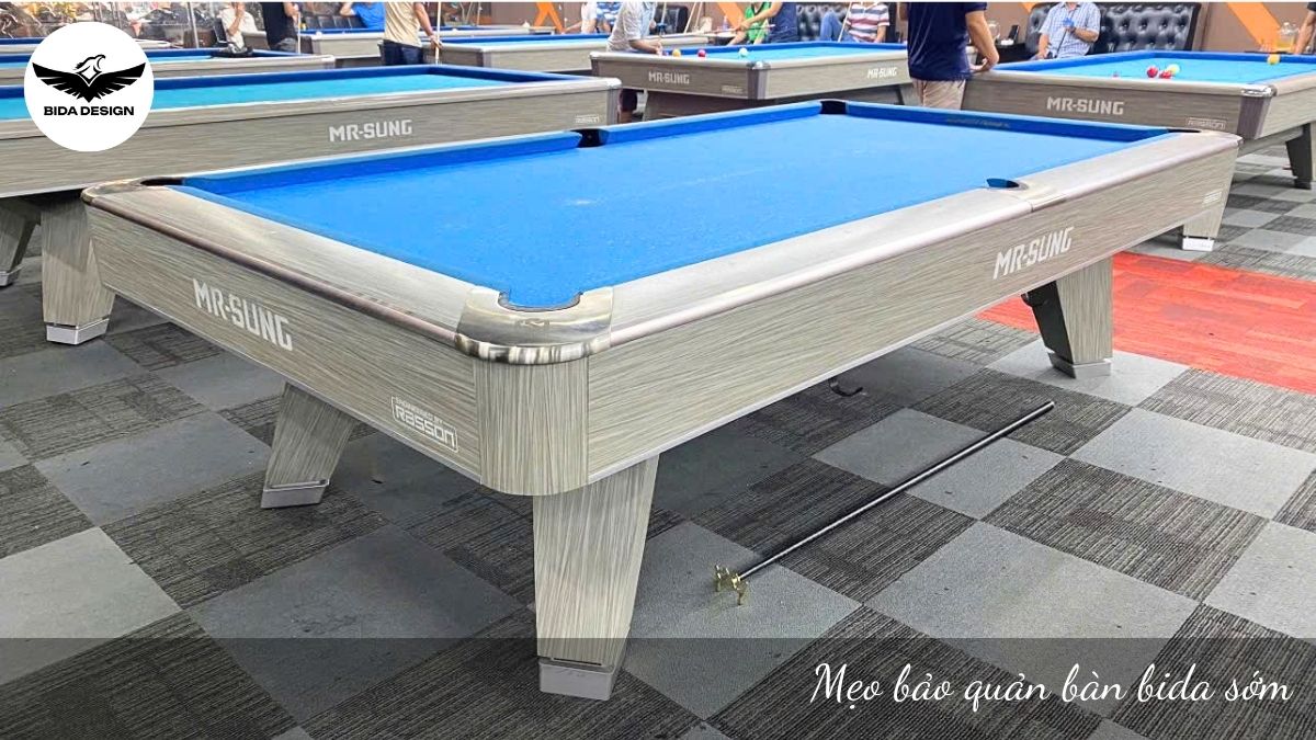 Mẹo bảo quản bàn bida sớm