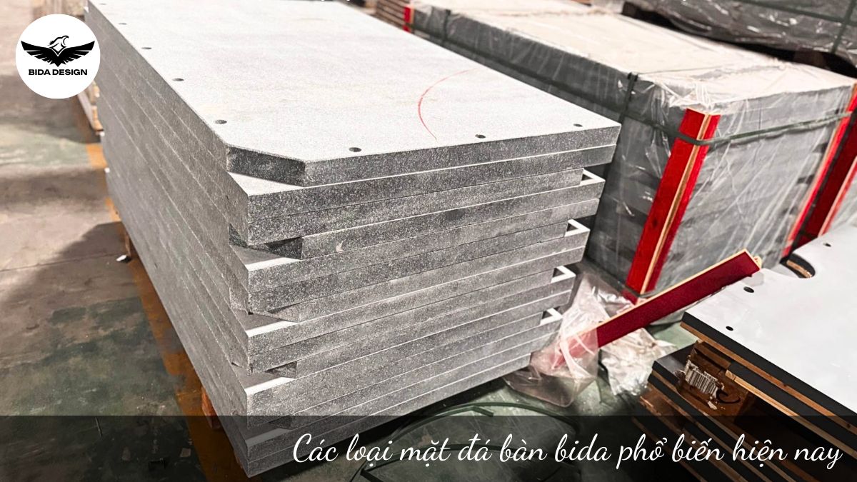 Các loại mặt đá bàn bida phổ biến hiện nay