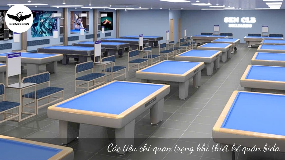 Các tiêu chí quan trọng khi thiết kế quán bida